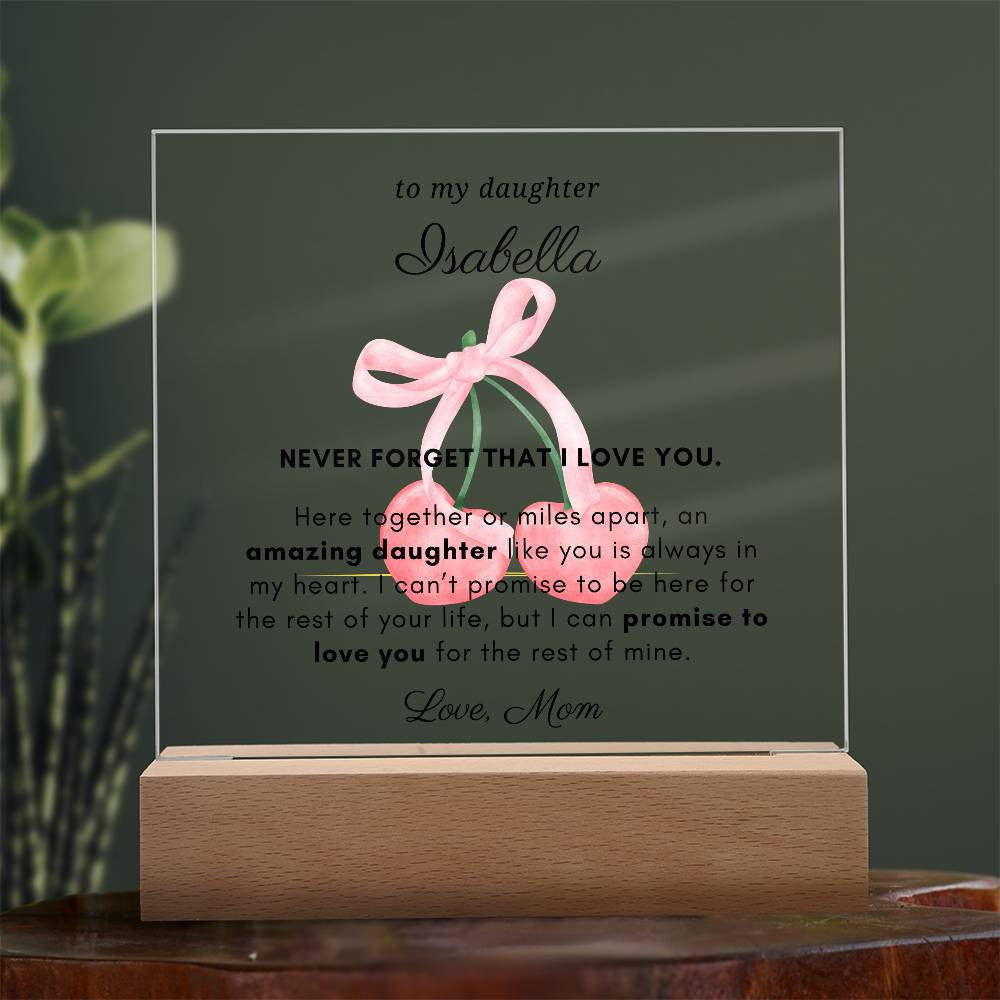 Letter to My Daughter Gift, Here Together Miles Apart Inspirational Message Personalized Acrylic Plaque