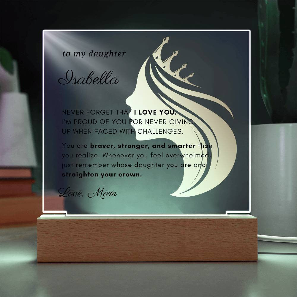 Letter to My Daughter Gift, Straighten Your Crown Inspirational Message Personalized Acrylic Plaque