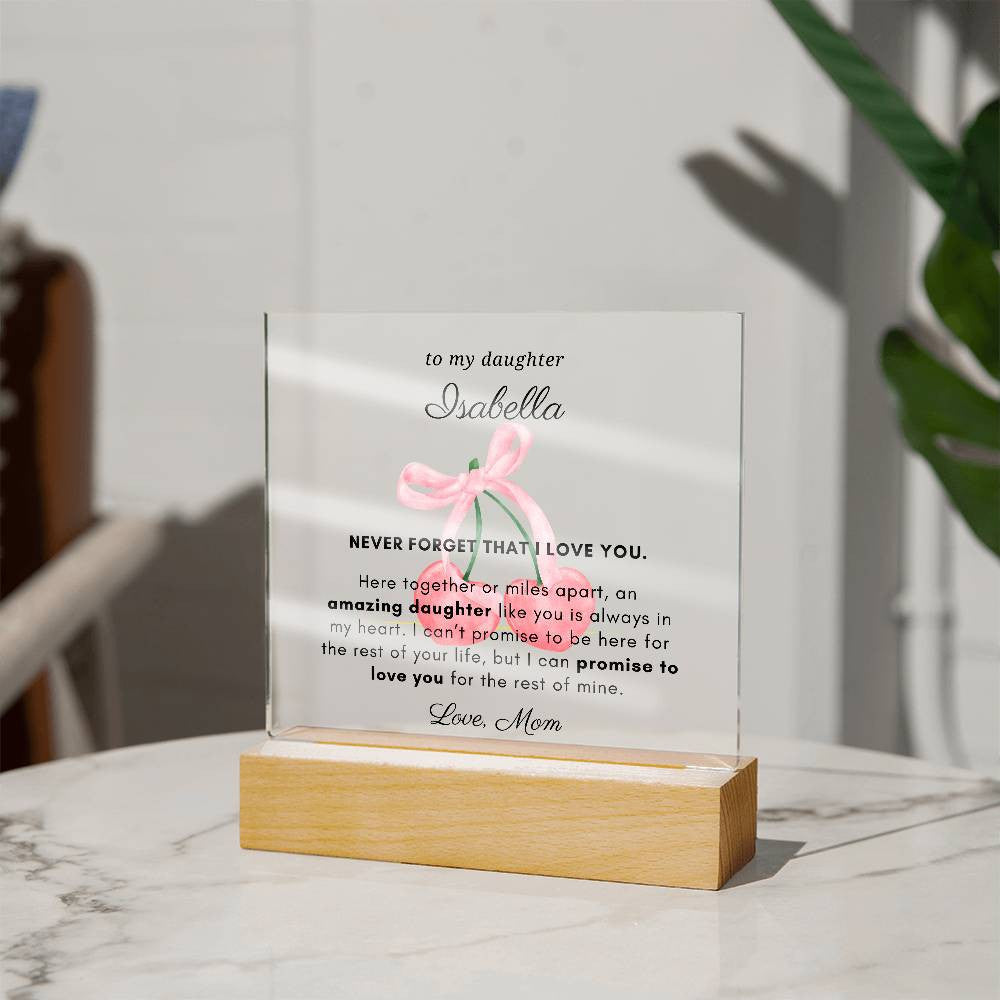 Letter to My Daughter Gift, Here Together Miles Apart Inspirational Message Personalized Acrylic Plaque