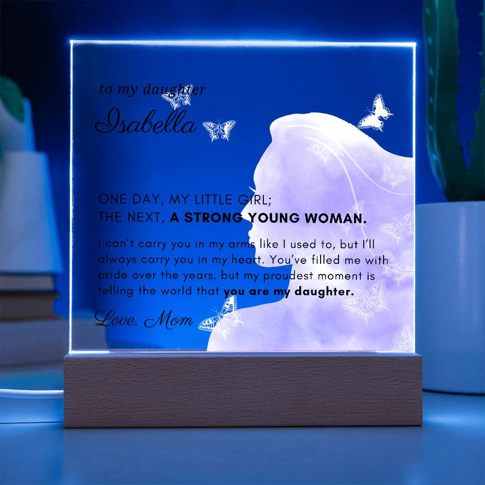 Letter to My Daughter Gift,  Strong Young Woman Inspirational Message Personalized Acrylic Plaque