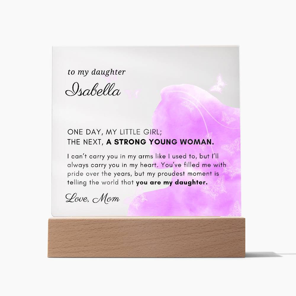 Letter to My Daughter Gift,  Strong Young Woman Inspirational Message Personalized Acrylic Plaque