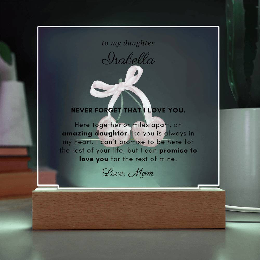 Letter to My Daughter Gift, Here Together Miles Apart Inspirational Message Personalized Acrylic Plaque