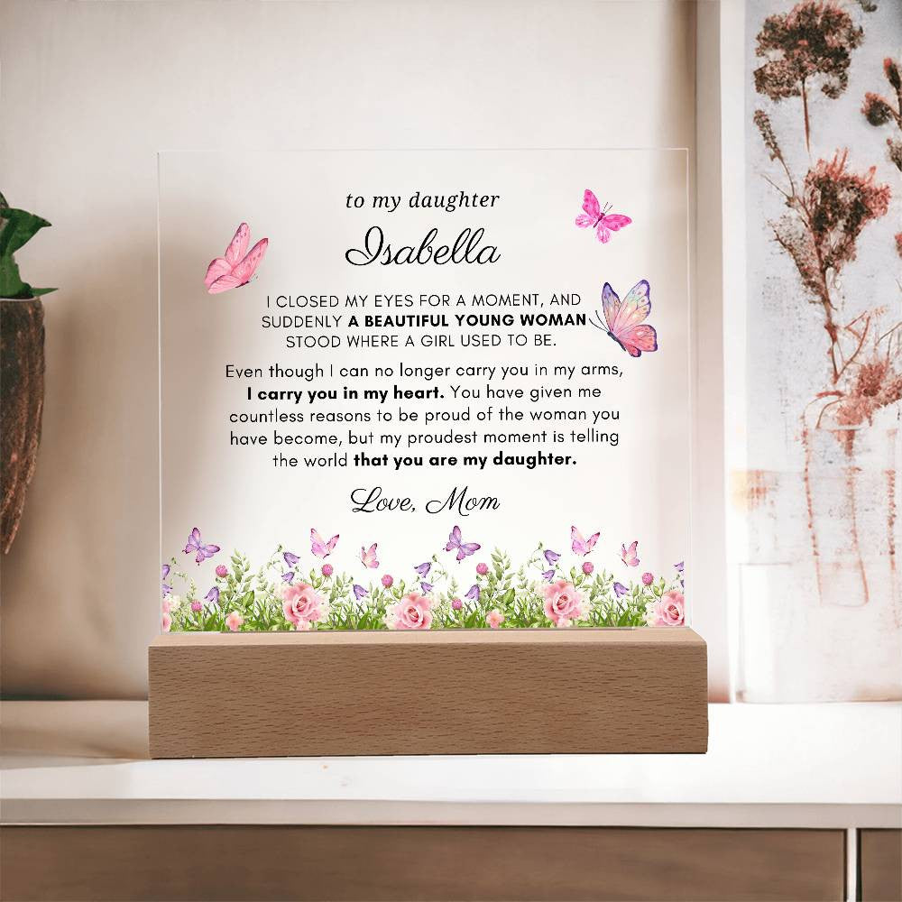 Letter to My Daughter Gift, Proudest Moment Inspirational Message Personalized Acrylic Plaque