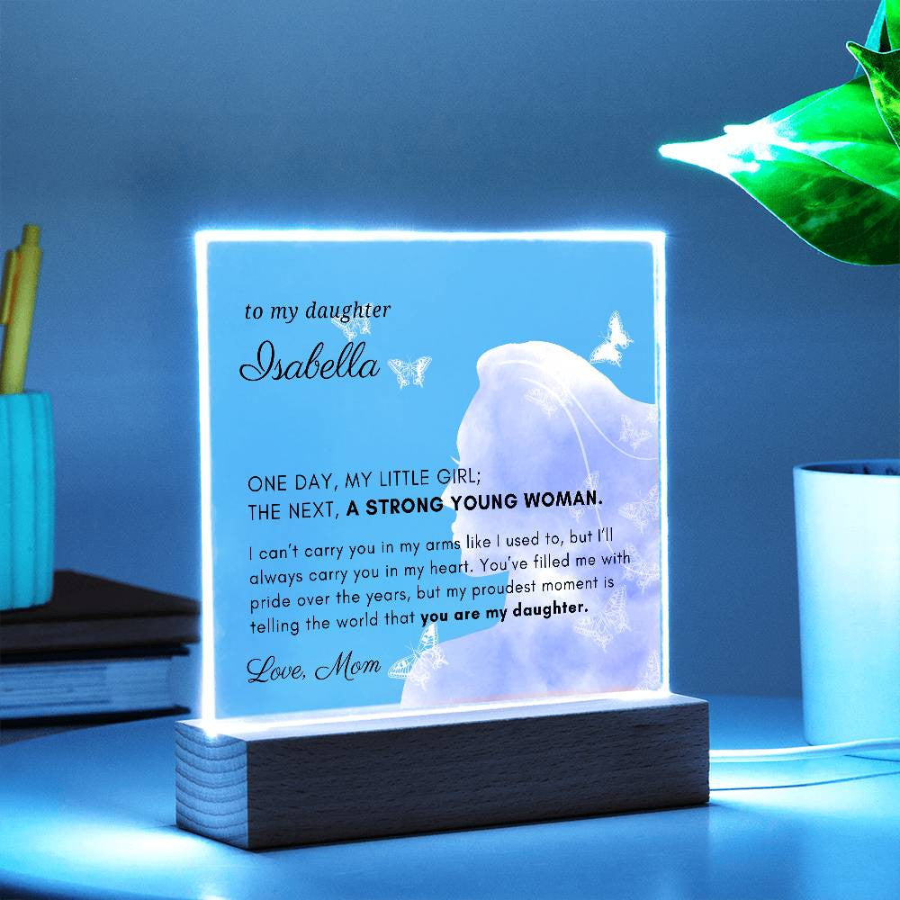 Letter to My Daughter Gift,  Strong Young Woman Inspirational Message Personalized Acrylic Plaque