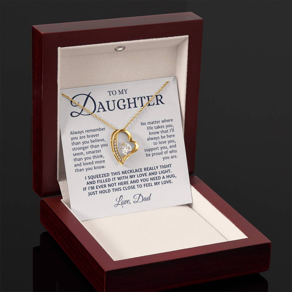 To My Daughter Gift from Mom or Dad, Forever Love Necklace You Are Braver Personalized Message Card