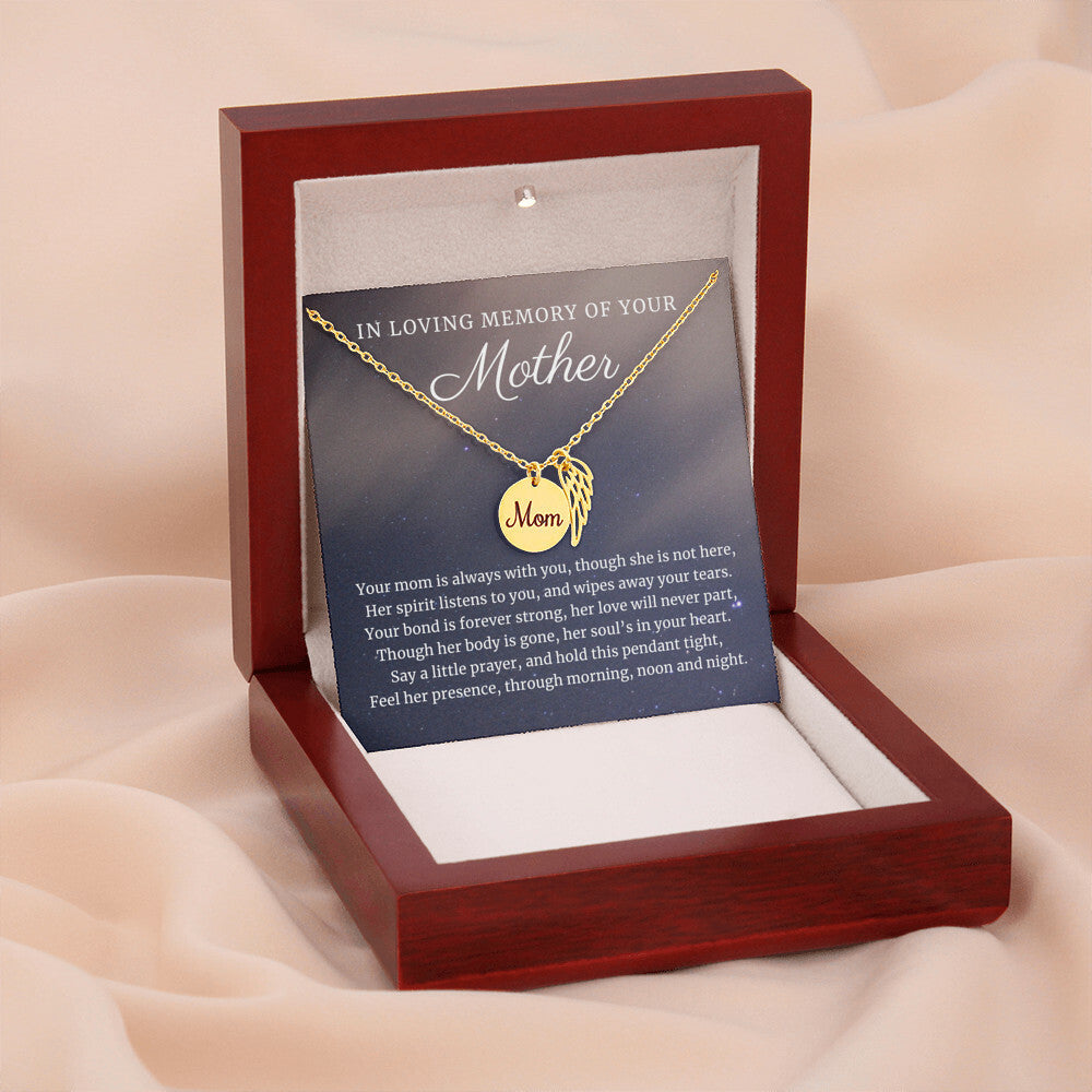 In Loving Memory of Your Mother, Your Mom is Always with You, Remembrance Memorial Angel Wing Necklace Gift