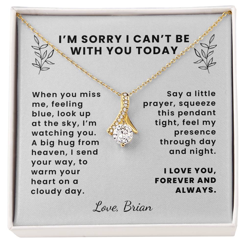 Memorial Gift Alluring Beauty Pendant Necklace, When You Miss Me Poem with Custom Signature