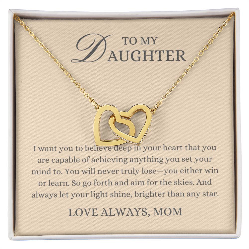 To my Daughter Gift From Mom, Believe in Your Heart,  Interlocking Hearts Pendant Necklace