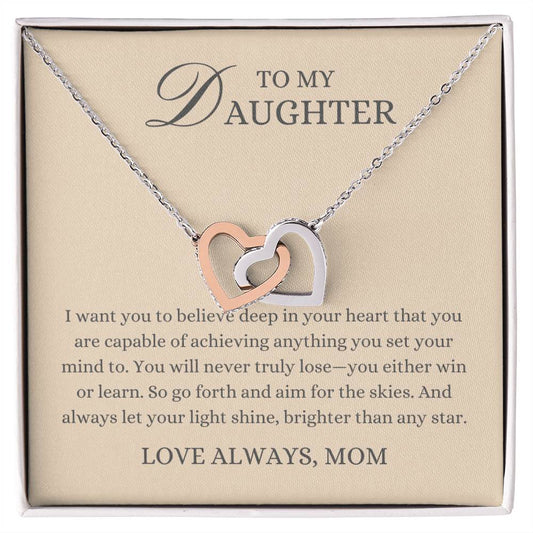 To my Daughter Gift From Mom, Believe in Your Heart,  Interlocking Hearts Pendant Necklace