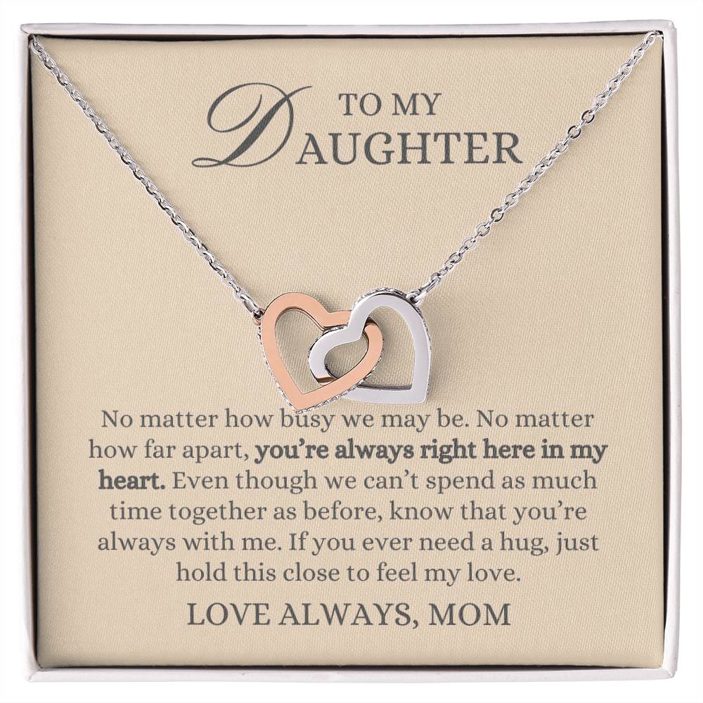 To my Daughter Gift From Mom, Hold This Close to Feel My Love,  Interlocking Hearts Pendant Necklace