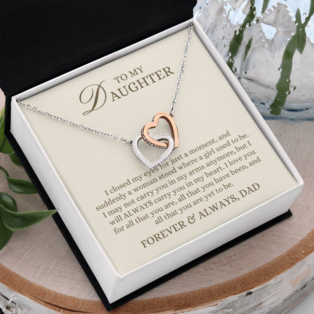 To my Daughter Gift, All You are Yet to be, Interlocking Hearts Pendant Necklace