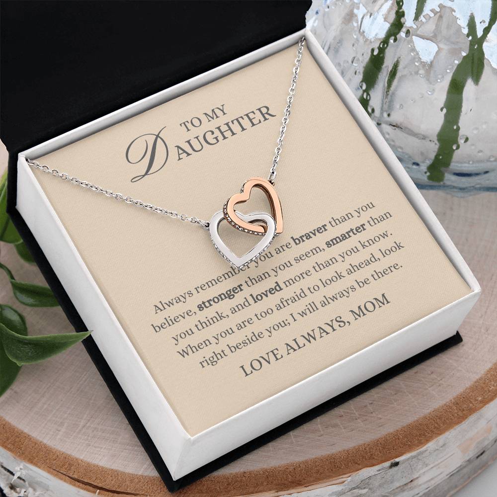 To my Daughter Gift From Mom, Remember You are Braver, Interlocking Hearts Pendant Necklace