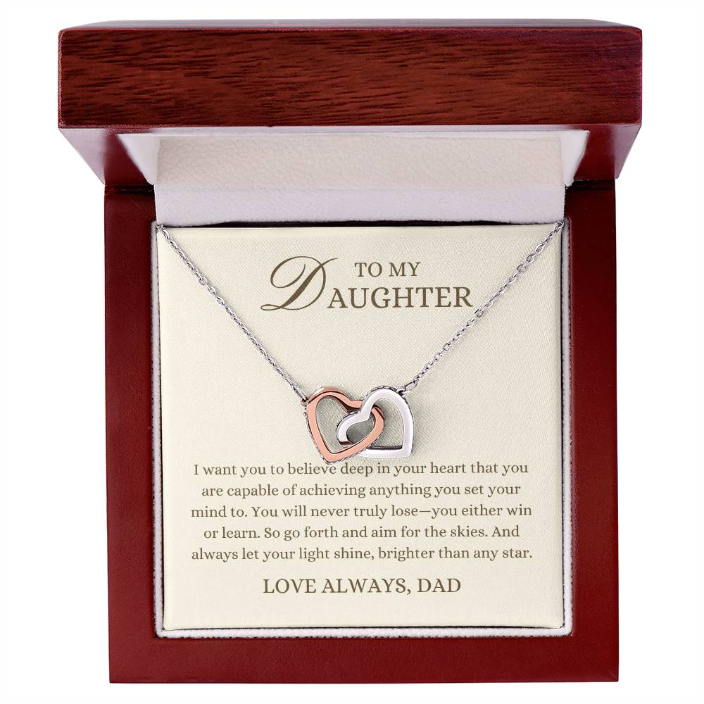 To my Daughter Gift, Believe in Your Heart,  Interlocking Hearts Pendant Necklace