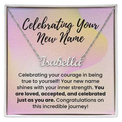 Celebrating Your New Name Custom Name Necklace for Transgender LGBTQ Pride Month Gift