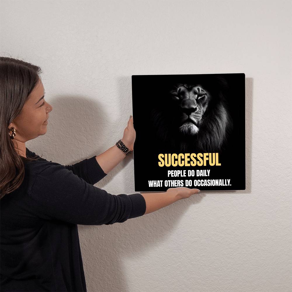 Lion Art Successful People Do Daily Positive Motivation Room Decor Square High Gloss Metal Art Print