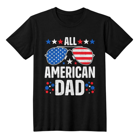 All American Dad Independence Day 4th of July Patriotic Sunglasses T Shirt