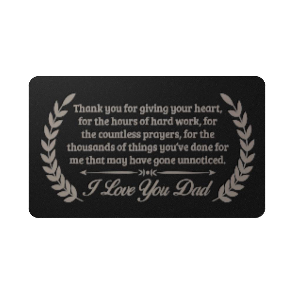 Thank You DAD For Giving Your Heart Engraved Metal Wallet Card Gift