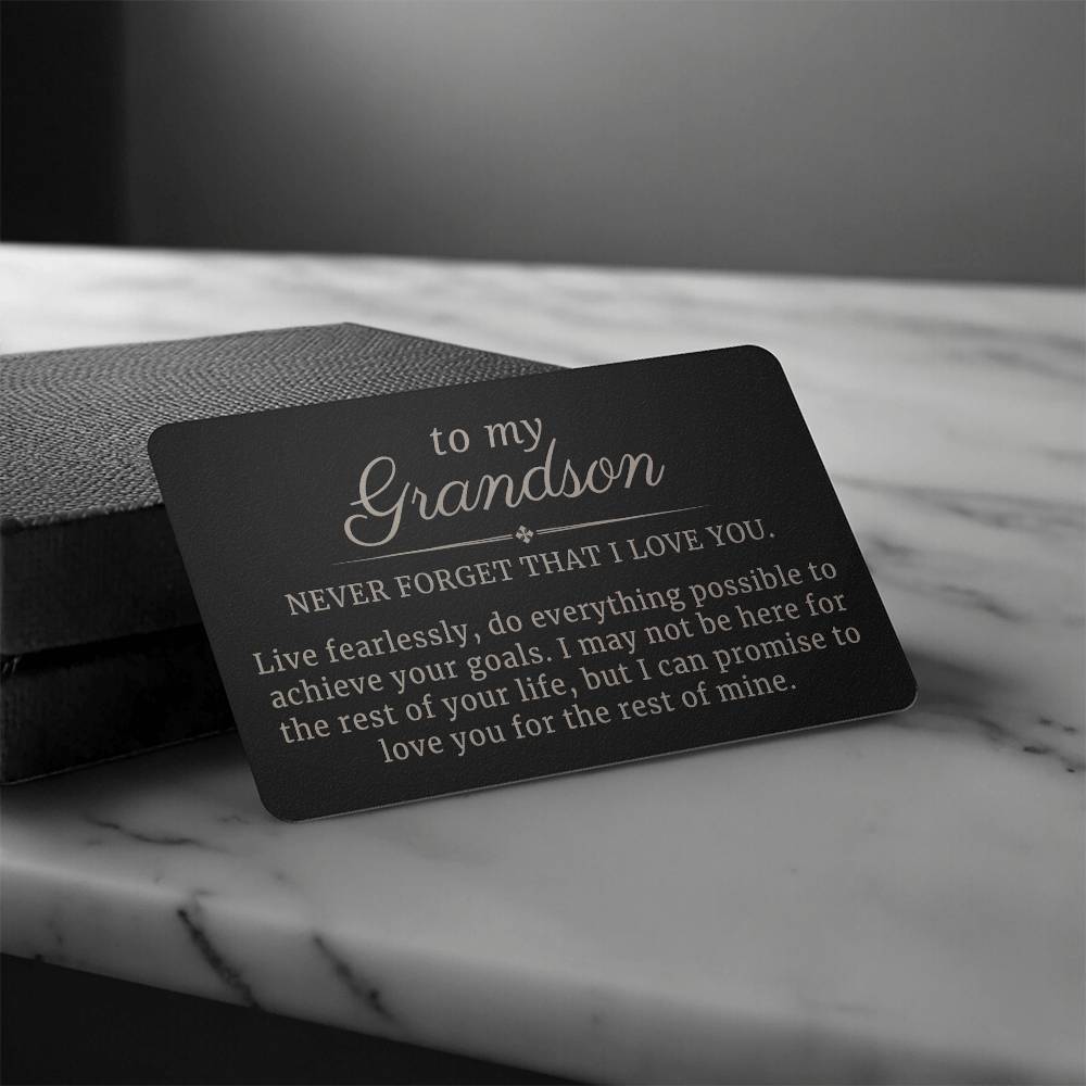 To My Grandson, Live Fearlessly Message Engraved Metal Wallet Card