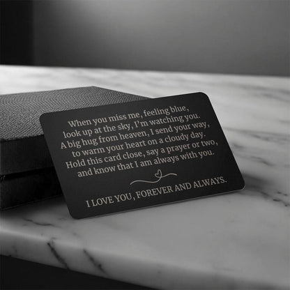 When you Miss Me Memorial Poem Engraved Metal Wallet Card