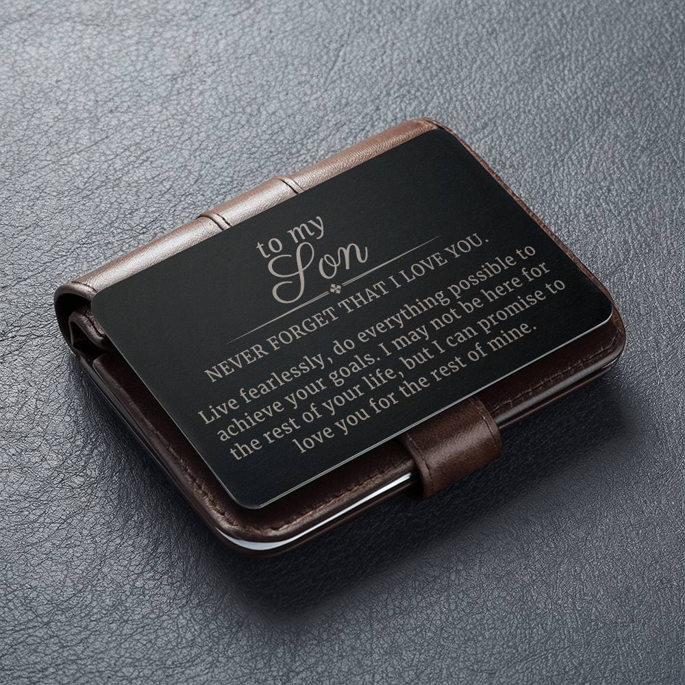 To My Son, Live Fearlessly Message Engraved Metal Wallet Card Gift