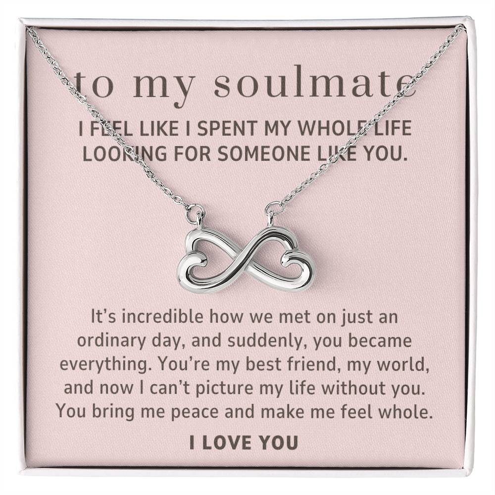 To My Soulmate Gift, The Day We Met Endless Love Infinity Heart Necklace