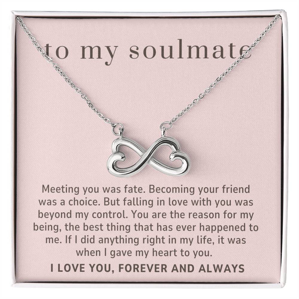 To My Soulmate Gift, Meeting You was Fate Endless Love Infinity Heart Necklace