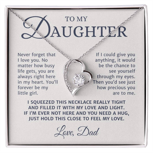 To My Daughter Gift from Mom or Dad, Forever Love Necklace, No Matter How Busy Personalized Message Card