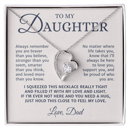 To My Daughter Gift from Mom or Dad, Forever Love Necklace You Are Braver Personalized Message Card