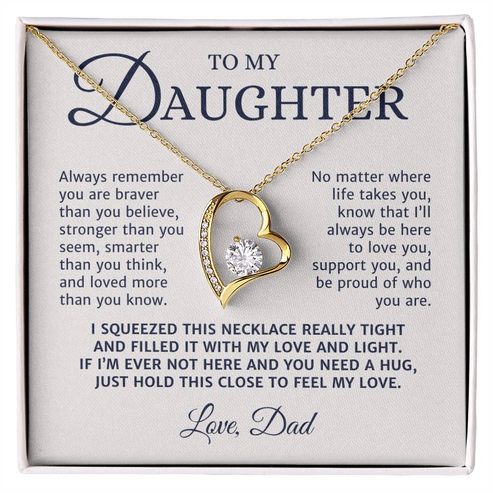 To My Daughter Gift from Mom or Dad, Forever Love Necklace You Are Braver Personalized Message Card