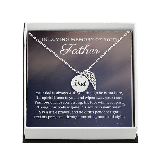 In Loving Memory of Your Father, Your Dad is Always with You, Remembrance Memorial Angel Wing Necklace Gift