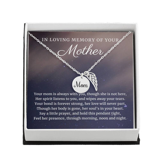In Loving Memory of Your Mother, Your Mom is Always with You, Remembrance Memorial Angel Wing Necklace Gift