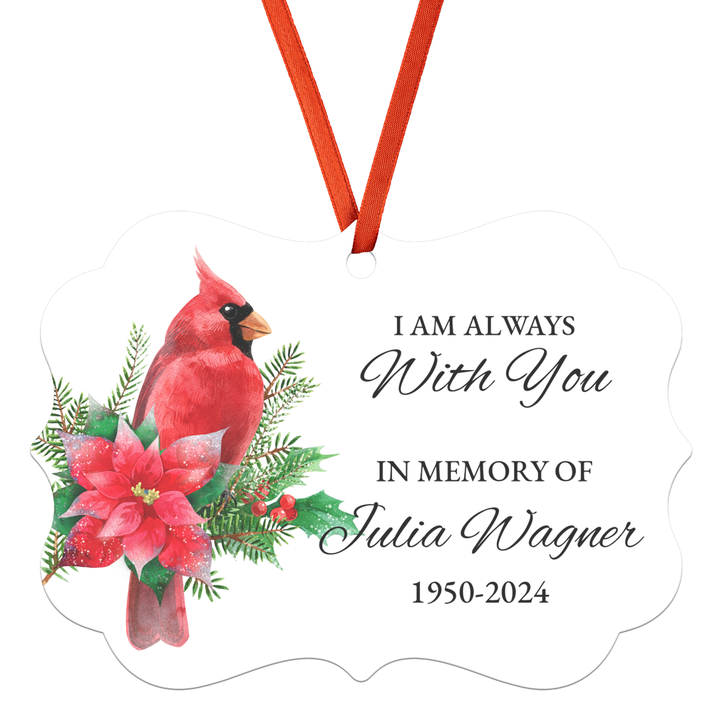 Personalized Memorial Ornament, I am Always with You Custom In Memory of Keepsake, Red Cardinal Grief Gift, Remembrance Loss of Mom, Loss of Dad